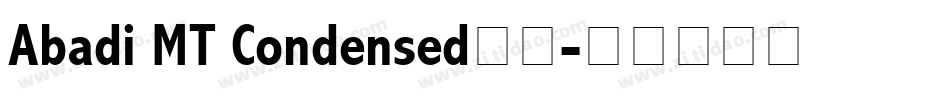 Abadi MT Condensed字体字体转换